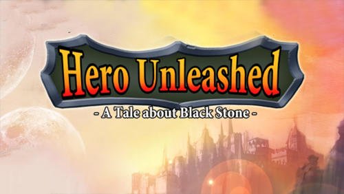 game pic for Hero unleashed: A tale about black stone